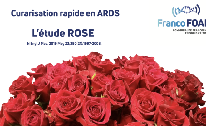 Episode 11 L’étude ROSE et les curares en ARDS ! | 19 juin 2019