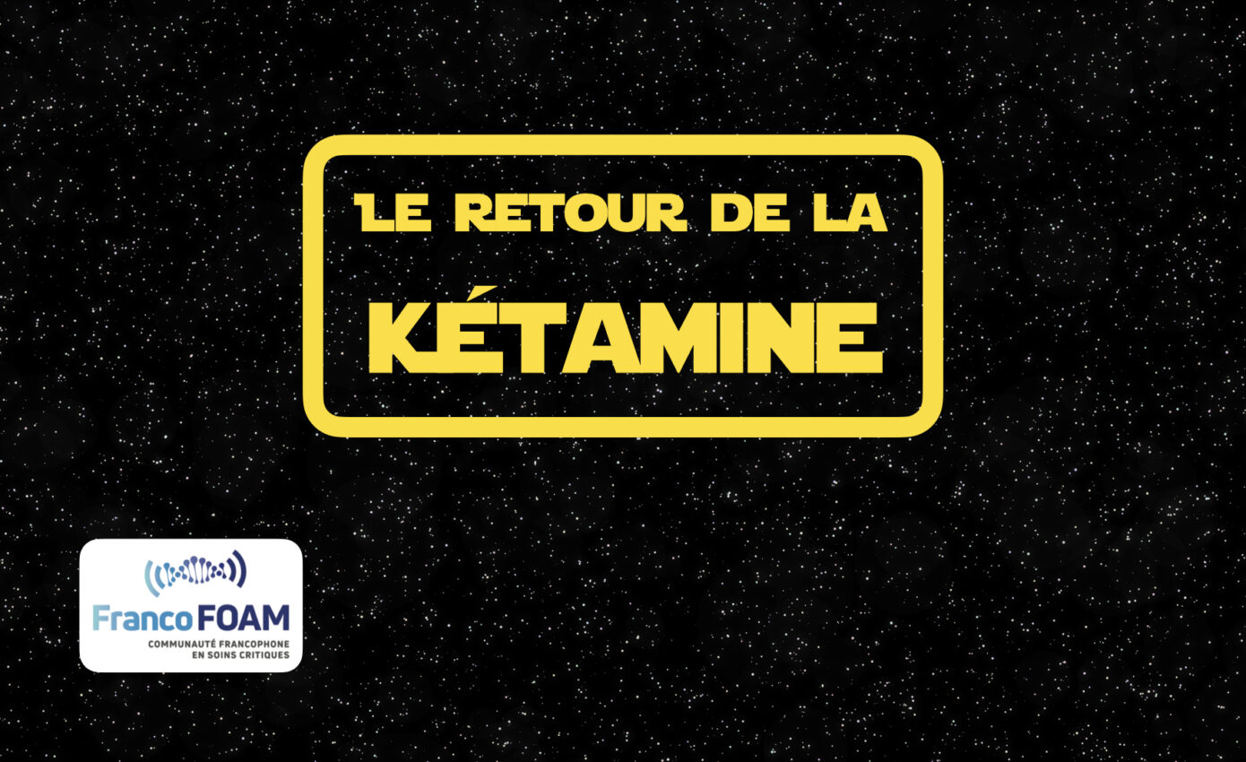 Épisode 50 Le retour de la Kétamine