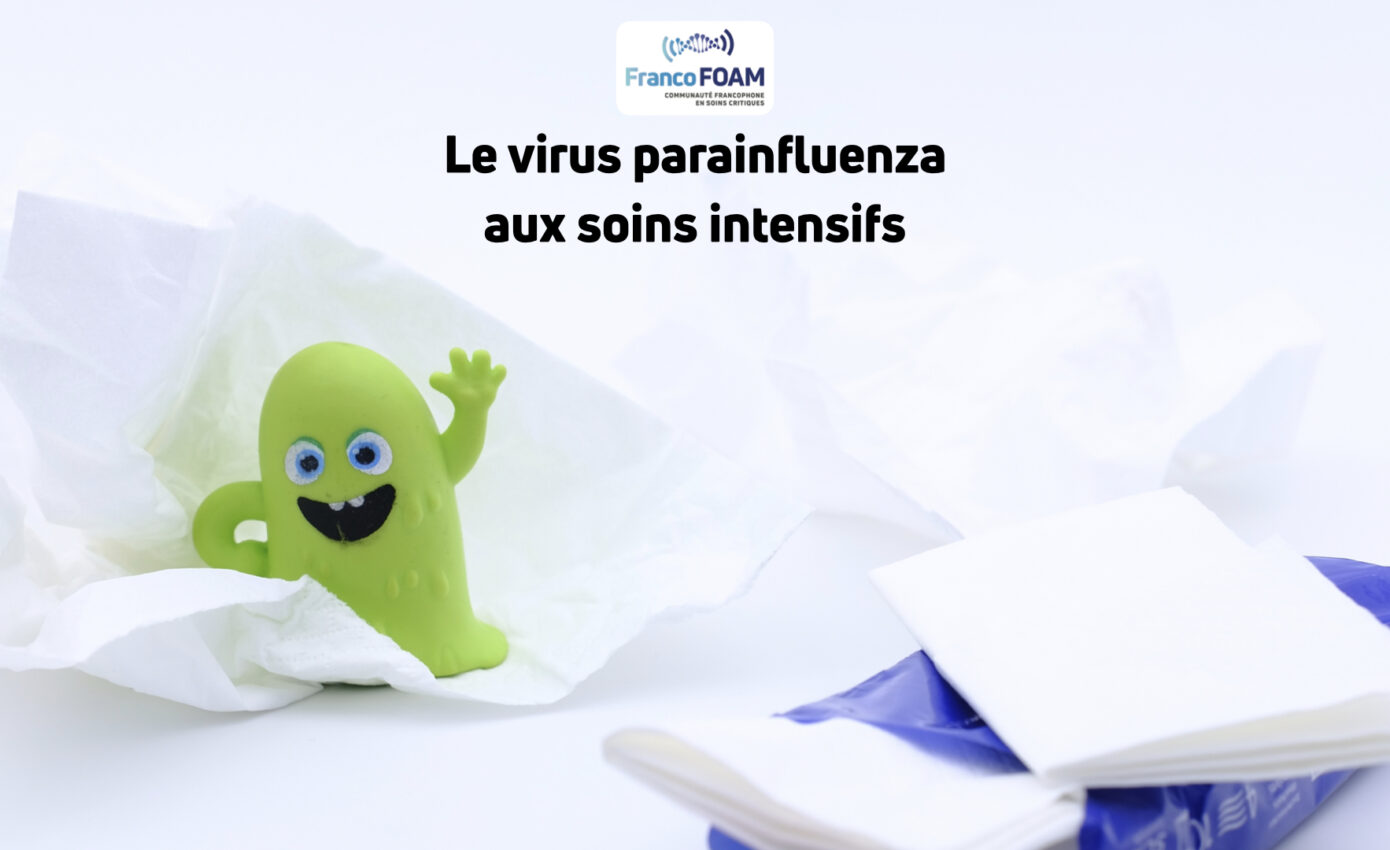 Épisode 83 Le virus parainfluenza aux soins intensifs