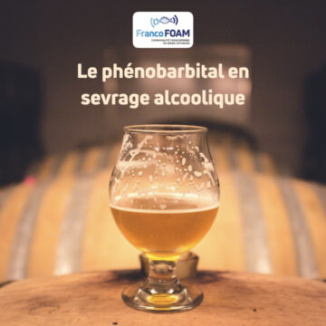 Épisode 87 Le phénobarbital en sevrage alcoolique