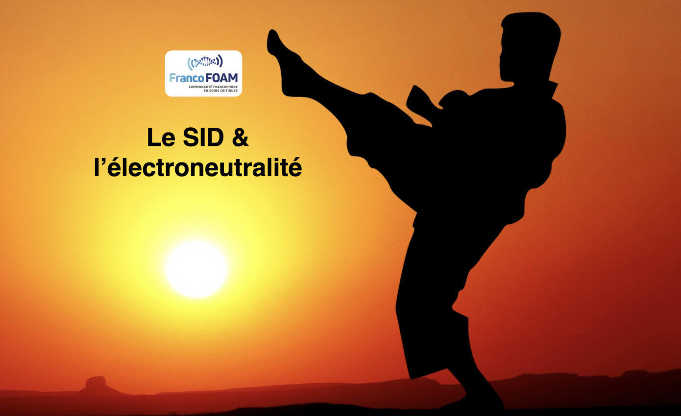 Épisode 90 – Le SID & l&rsquo;électroneutralité